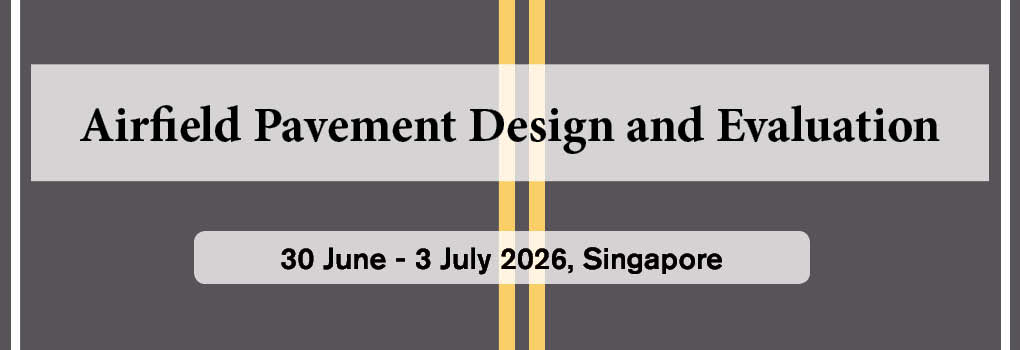 Airfield Pavement Design and Evaluation Masterclass 2026